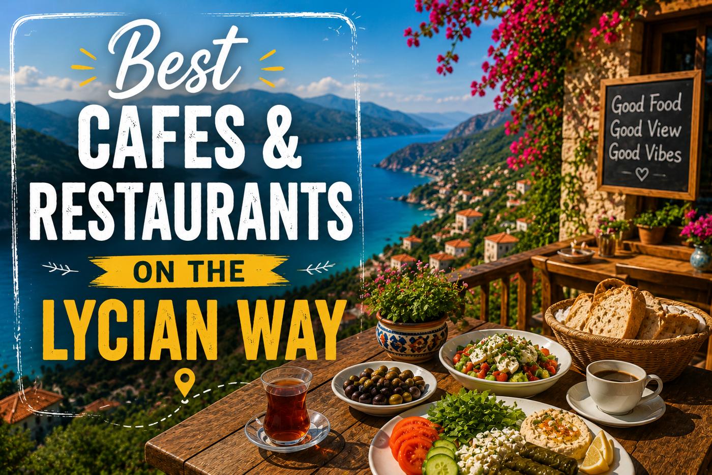 Best Cafes & Restaurants on the Lycian Way