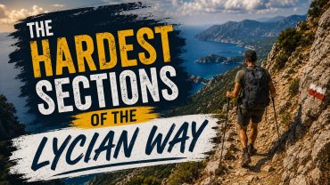 The Hardest Sections of the Lycian Way