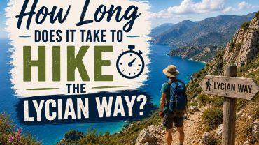 How Long Does It Take to Hike the Lycian Way?