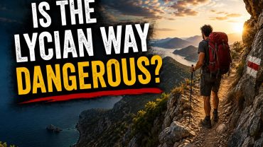 Is the Lycian Way Dangerous?