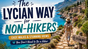 The Lycian Way for Non-Hikers