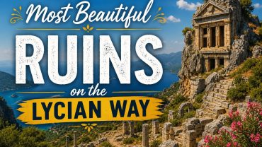 Most Beautiful Ruins on the Lycian Way